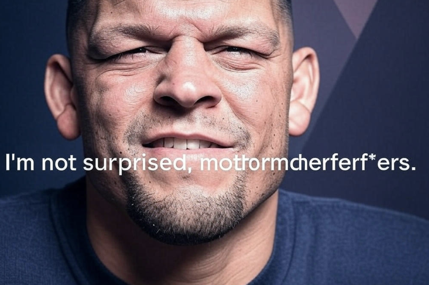 I am not suprised motherfckers - nate diaz